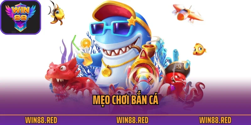 Mẹo chơi bắn cá